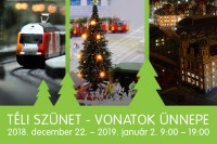 Téli szünet és Vonatok ünnepe a Miniversumban 2018. december 22- 202. január 2-ig!