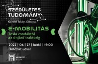 E- mobilitás - Tesla csodáktól az önjáró traktorig - ismeretterjesztő program a Várkert Bazárban!