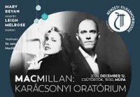 Macmillan: Karácsonyi oratórium – A Nemzeti Filharmonikusok karácsonyi koncertje a Müpában december 12-én!