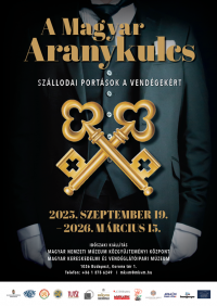 "A Magyar Aranykulcs – szállodai portások a vendégekért” Concierge kiállítás a Magyar Kereskedelmi és Vendéglátóipari Múzeumban!