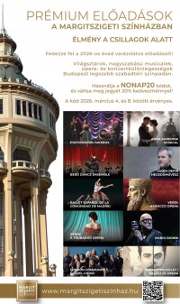 A Margitszigeti Szabadtéri Színház nőnapi ajánlata