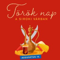 Török nap a Siroki várban