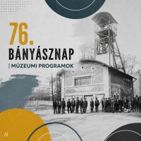 Jó szerencsét! - programdús Bányásznap Komárom-Esztergom megyében