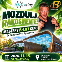 Mastery B-Life Expo & Rákosmenti Sportnap - HungaryCarddal a belépés ingyenes!